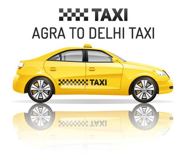 Agra to Delhi Taxi Hire