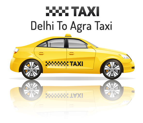 Delhi to Agra taxi hire