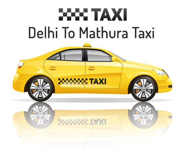 Delhi to Mathura taxi hire