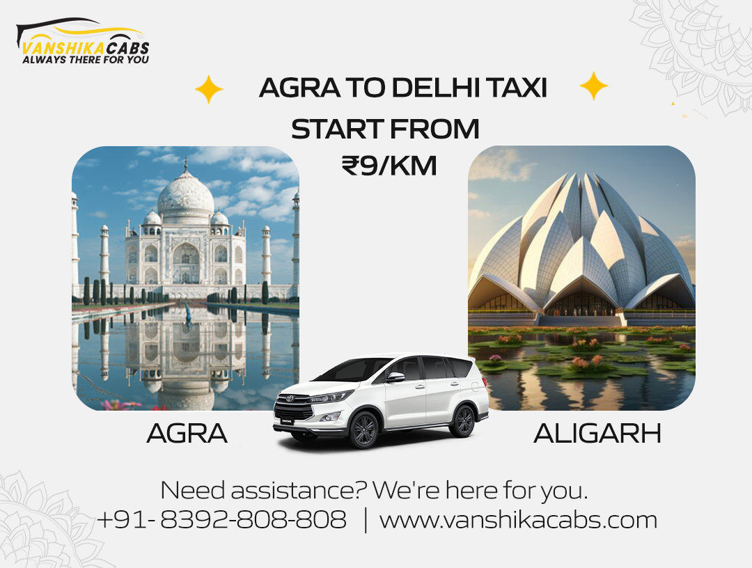 One Way Agra to Delhi Taxi One Way Agra to Delhi Taxi